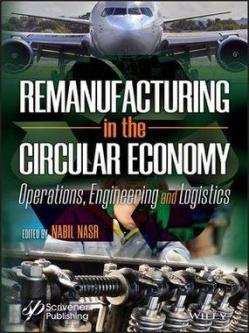 Remanufacturing and the circular economy nasr