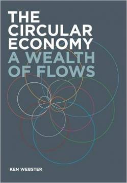 The circular economy a wealth of flows